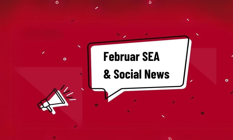 Februar SEA & Paid Social News 2022